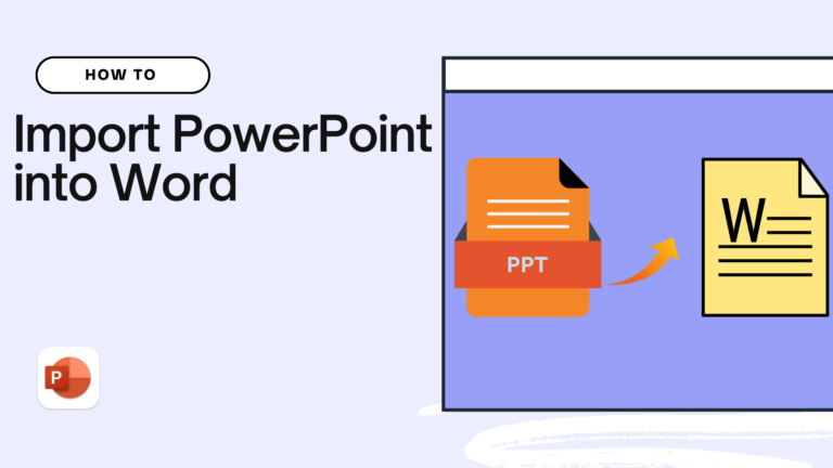 How to Import PowerPoint into Word