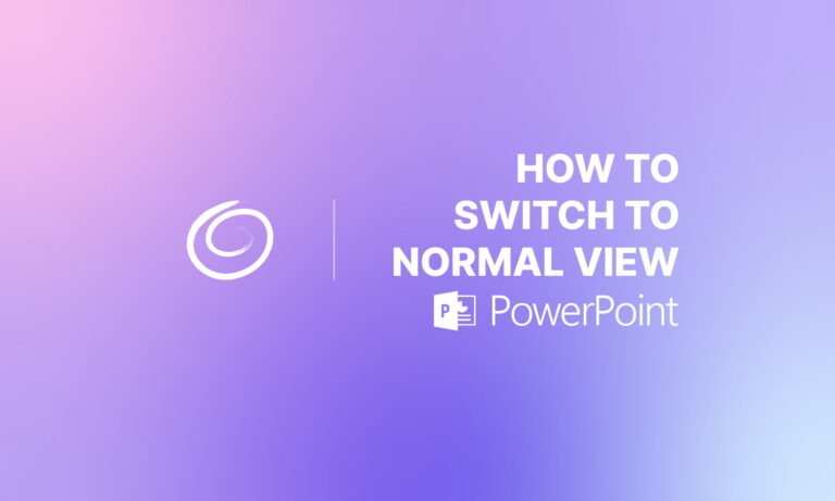 How to Switch to Normal View in PowerPoint?