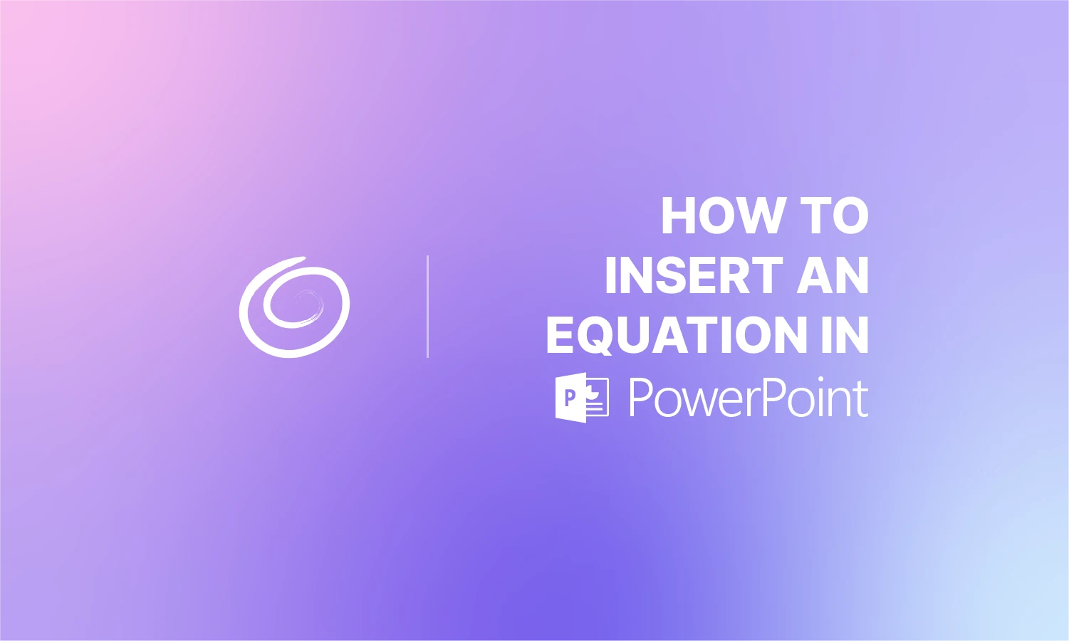 Gradient purple and pink background with white text "How to insert an equation in PowerPoint" and PowerPoint logo.