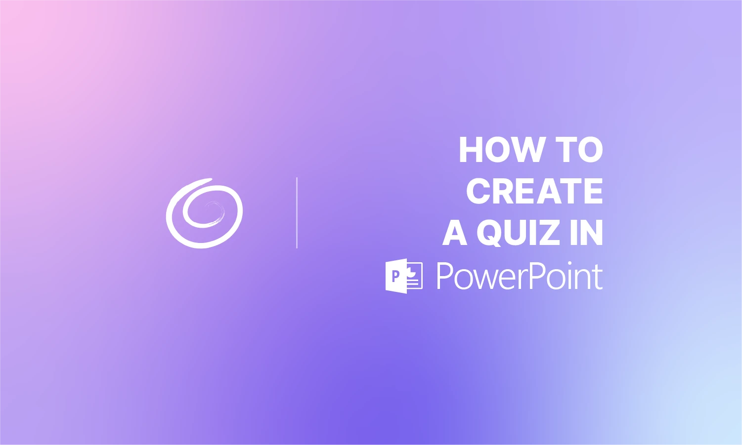 Gradient background with purple and pink hues, text "How to create a quiz in PowerPoint," and PowerPoint logo.