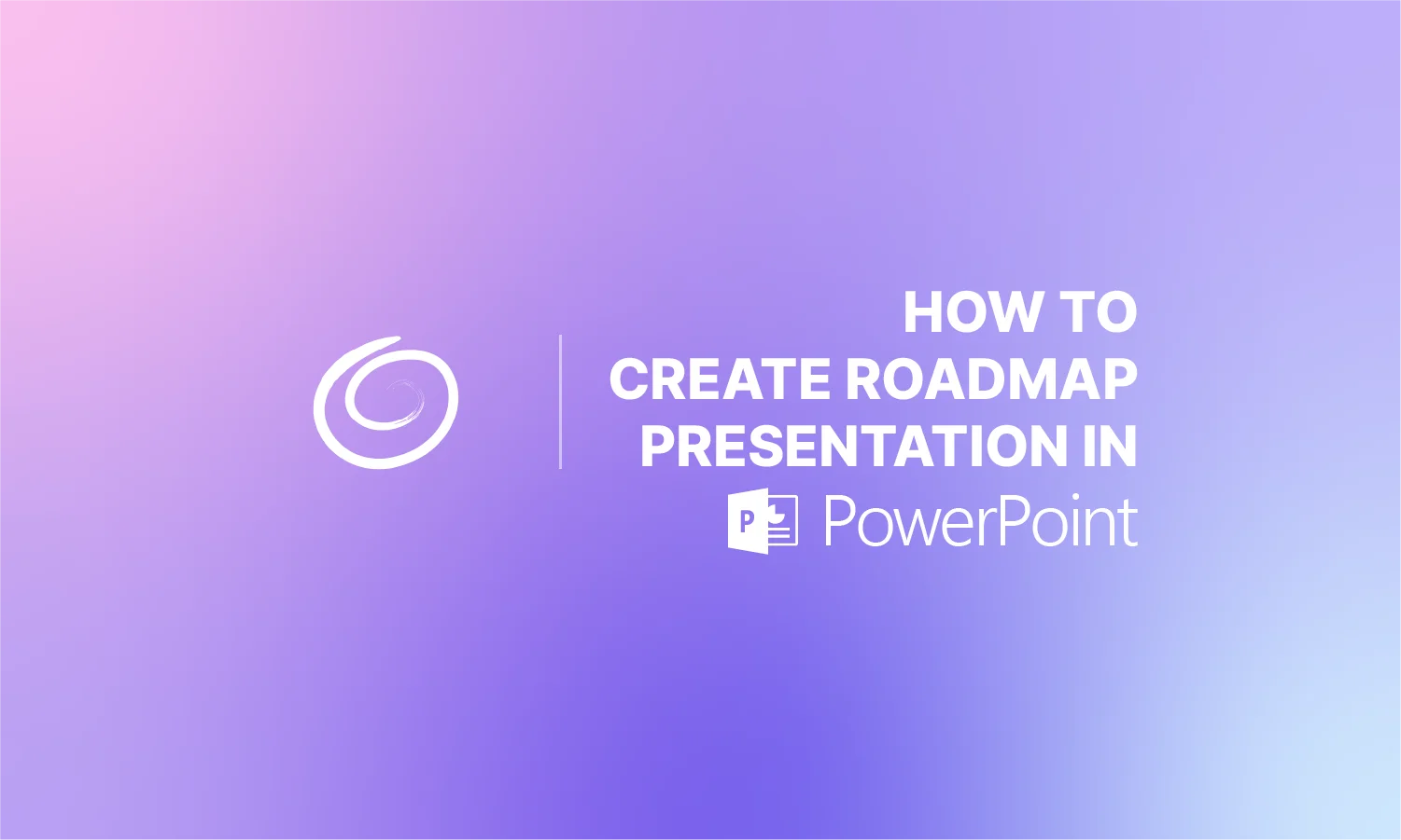 Gradient background with text "How to create roadmap presentation in PowerPoint" and PowerPoint icon.