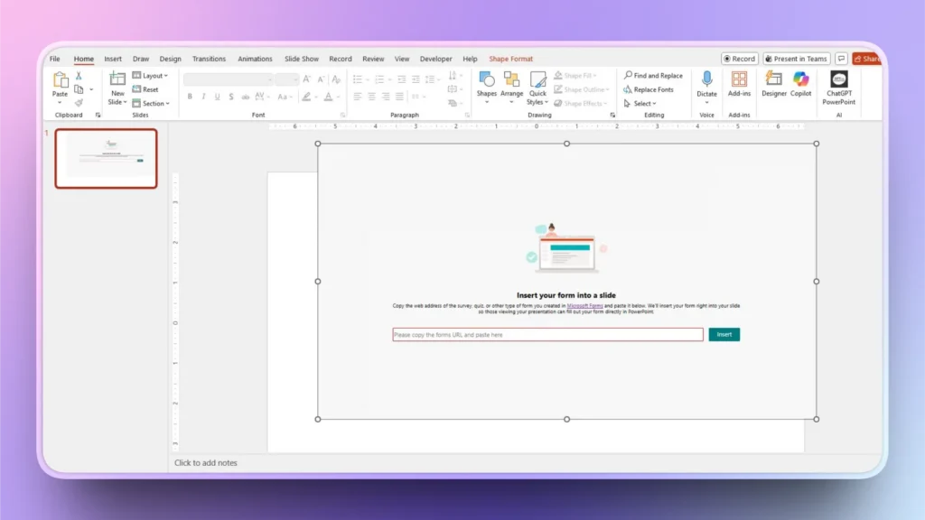 Screenshot of a PowerPoint slide with an insert form prompt and toolbar on a purple gradient background.
