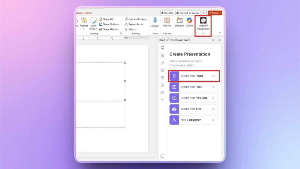 Screenshot of PowerPoint interface showing ChatGPT for PowerPoint add-in with options to create presentations from topic, text, YouTube, file, or hire a designer.