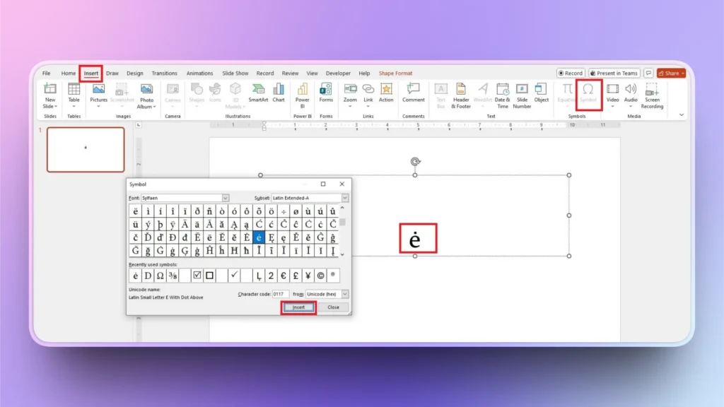 Screenshot of PowerPoint Insert tab with Symbol dialog box open, highlighting Latin small letter e with dot above.