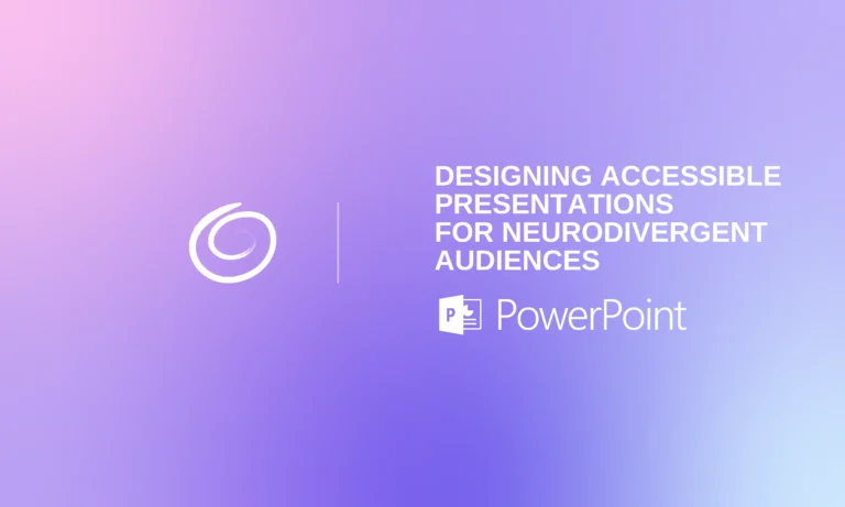 Slide with purple gradient background featuring white spiral logo and text "Designing accessible presentations for neurodivergent audiences" with PowerPoint logo.