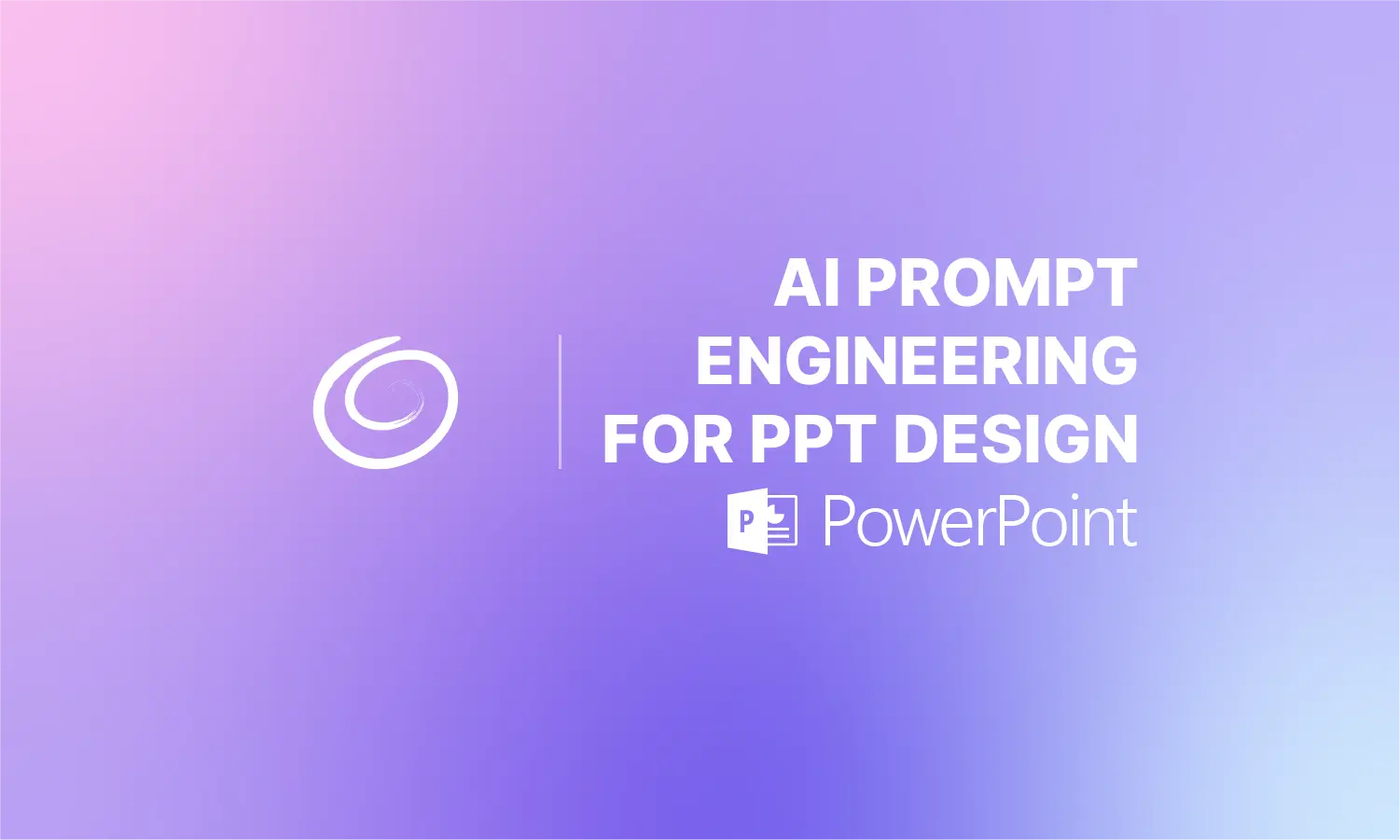 Gradient purple background with white text reading "AI Prompt Engineering for PPT Design" and PowerPoint logo.