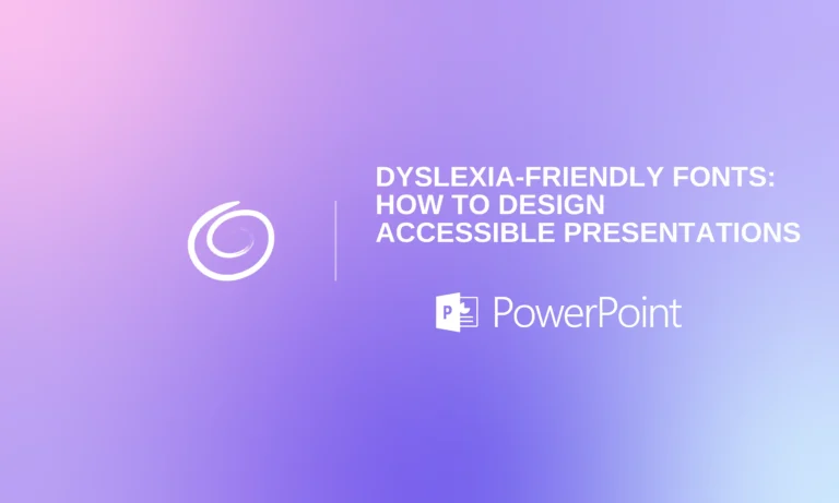 Gradient purple and pink background with white text reading "Dyslexia-friendly fonts: How to design accessible presentations" and PowerPoint logo.
