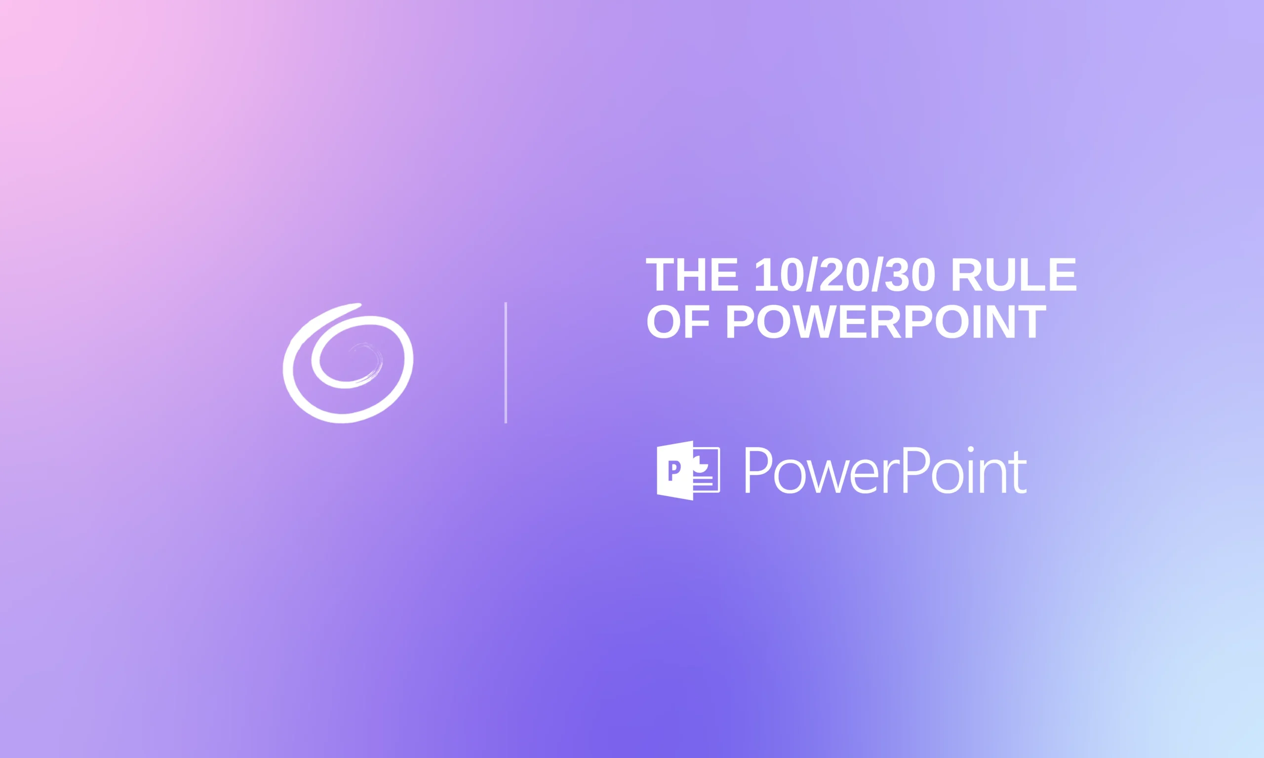 Gradient purple background with white text "The 10/20/30 Rule of PowerPoint" and PowerPoint logo.
