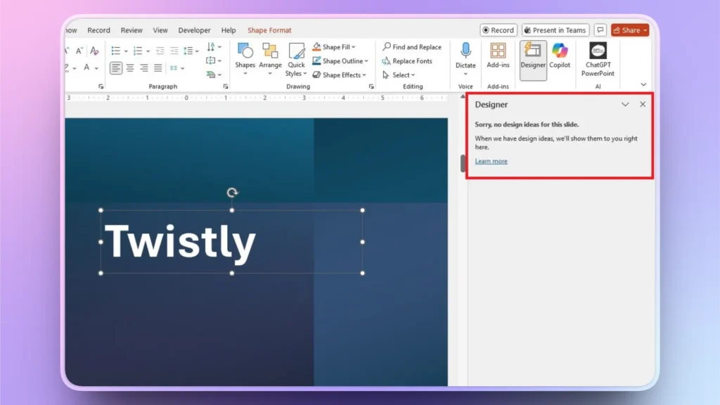 Screenshot of Microsoft PowerPoint with the word "Twistly" on a blue background and a Designer pane showing no design ideas.