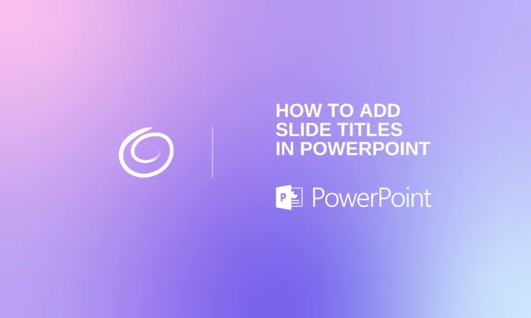 Gradient purple and pink background with white text "How to add slide titles in PowerPoint" and PowerPoint logo.
