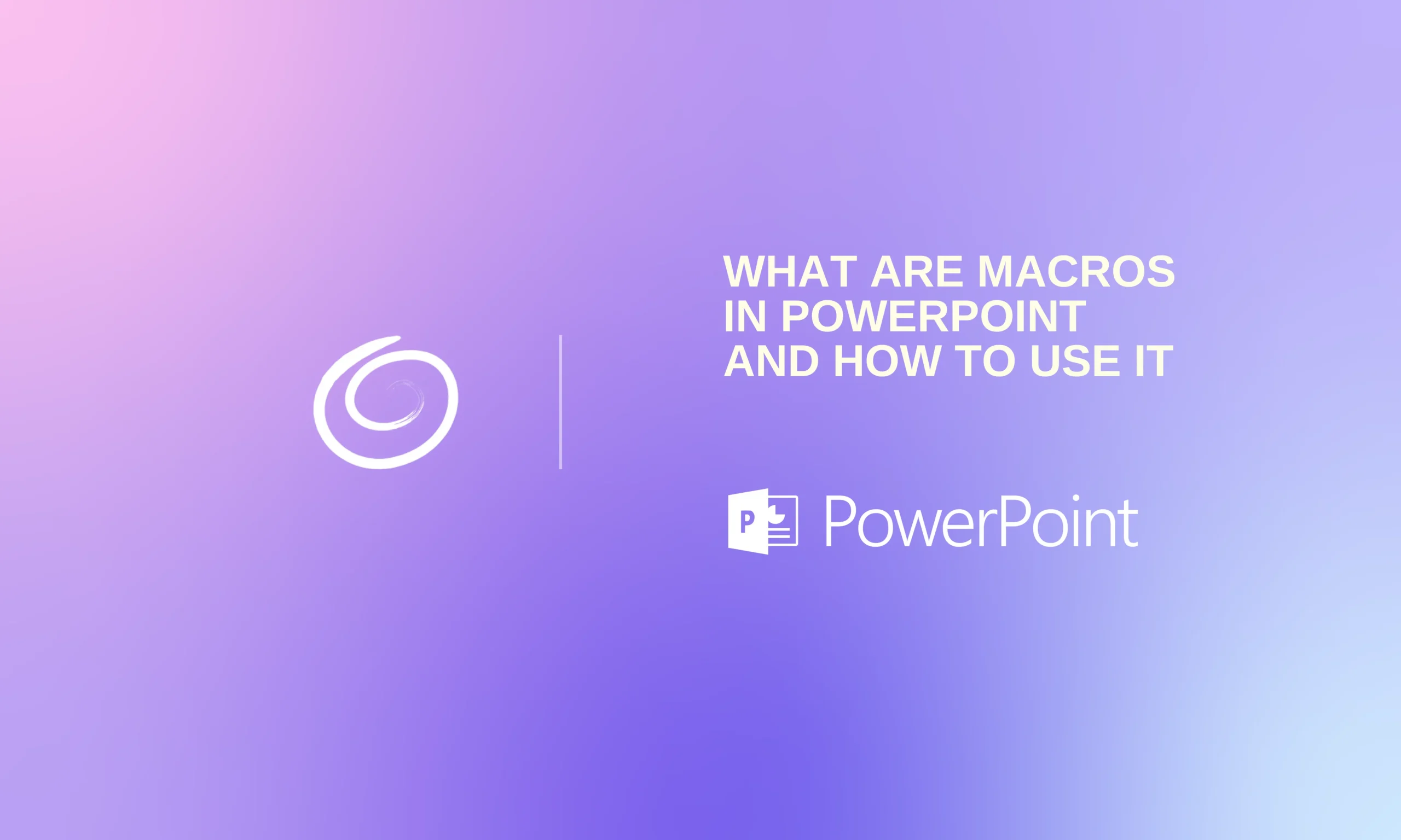 Gradient purple and pink background with text "What are macros in PowerPoint and how to use it" and PowerPoint logo.