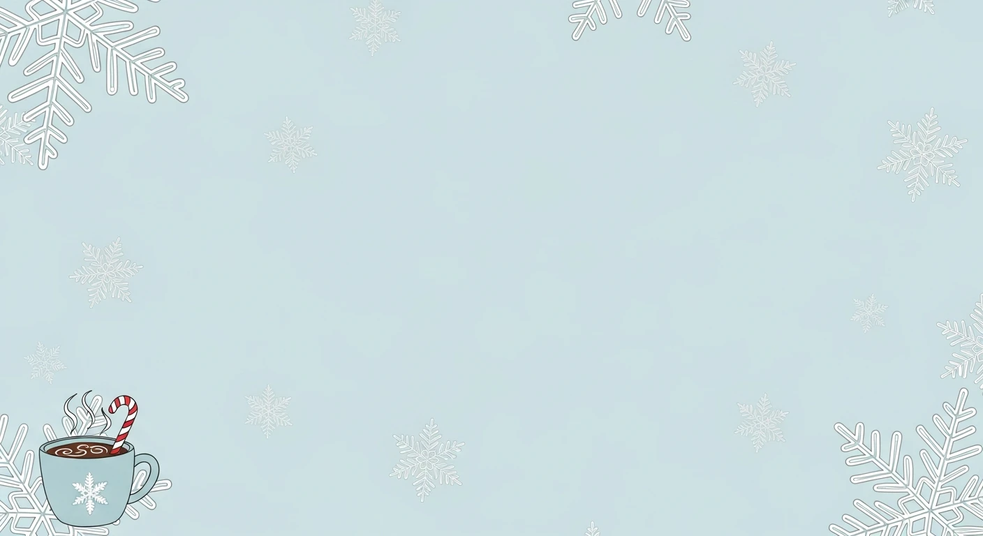 Light blue background with white snowflakes, a steaming cup of hot chocolate, and a candy cane.