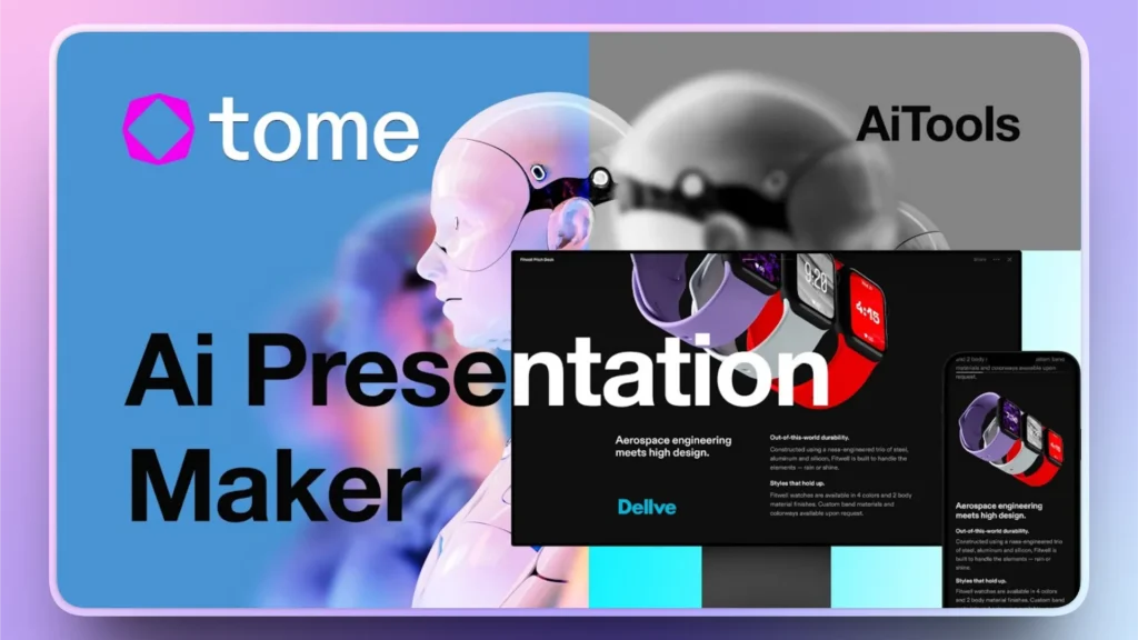 Promotional graphic featuring robotic heads, smartwatch images, and text "tome AiTools Ai Presentation Maker.