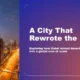 Nighttime cityscape of illuminated Dubai skyscrapers alongside text reading "A City That Rewrote the Rules.