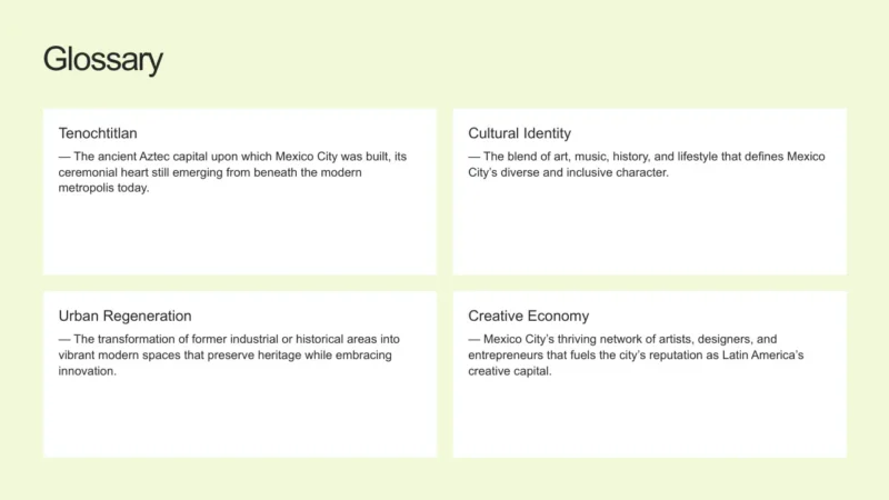 glossary-mexico-city Glossary slide with definitions of Tenochtitlan, Cultural Identity, Urban Regeneration, and Creative Economy on a light yellow background.