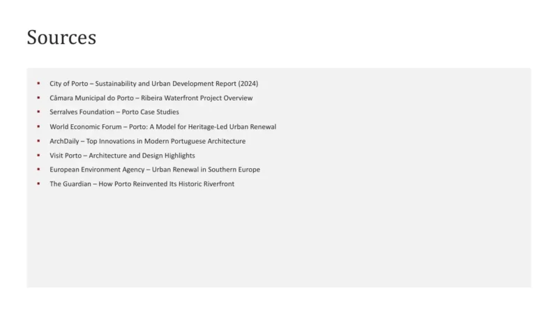 source-porto Slide titled "Sources" with a list of eight professional references on urban development and architecture in Porto.