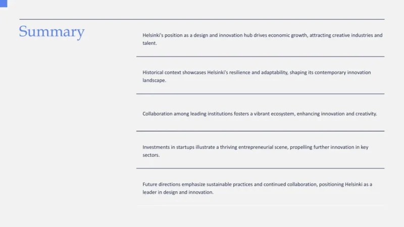summary-list Summary slide with key points on Helsinki's design, innovation, collaboration, entrepreneurship, and sustainability.