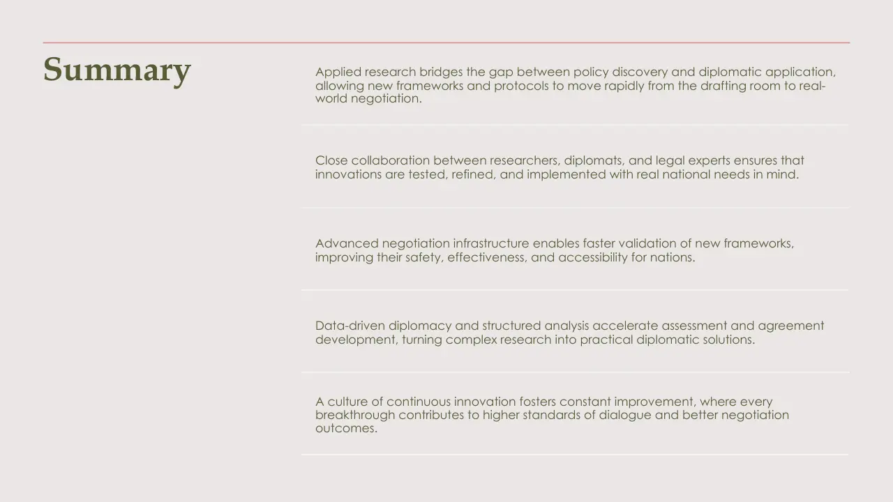 Summary slide with green heading and five key points on applied research, collaboration, negotiation infrastructure, data-driven diplomacy, and continuous innovation.