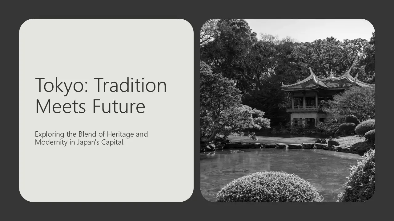 Slide with text "Tokyo: Tradition Meets Future" and a black-and-white image of a traditional Japanese garden pavilion by a pond.