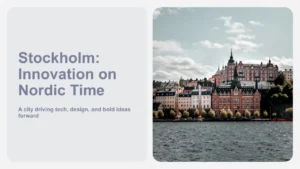 Left side text reading "Stockholm: Innovation on Nordic Time" and a waterfront view of historic buildings under a partly cloudy sky on the right.