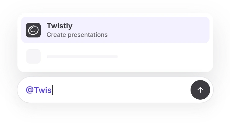 ChatGPT message box with @Twis typed and Twistly, Create presentations, suggested above it