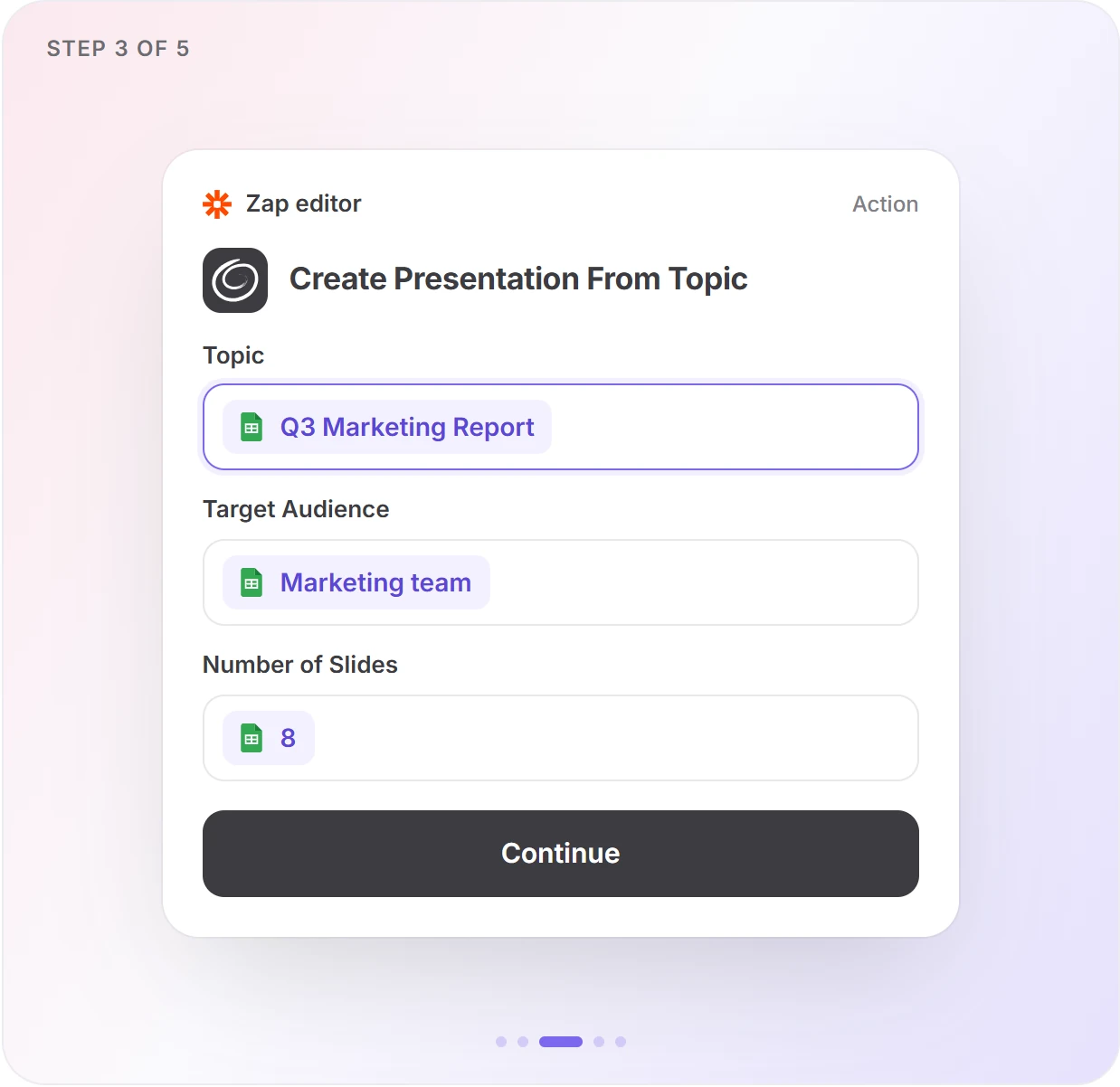 Zapier step 3: Create Presentation From Topic with spreadsheet fields mapped to Topic, Target Audience and Number of Slides
